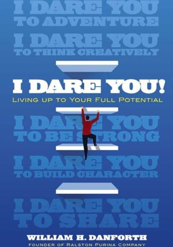I Dare You! av William Danforth