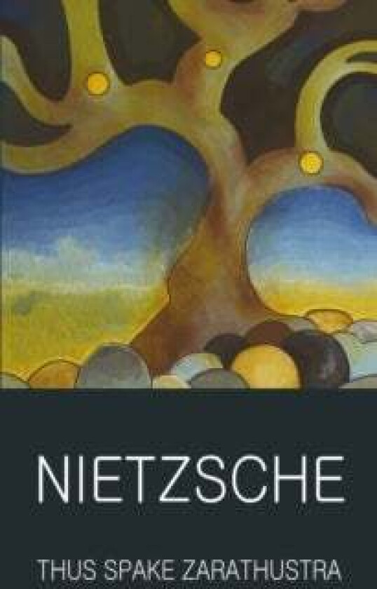 Thus Spake Zarathustra av Friedrich Nietzsche