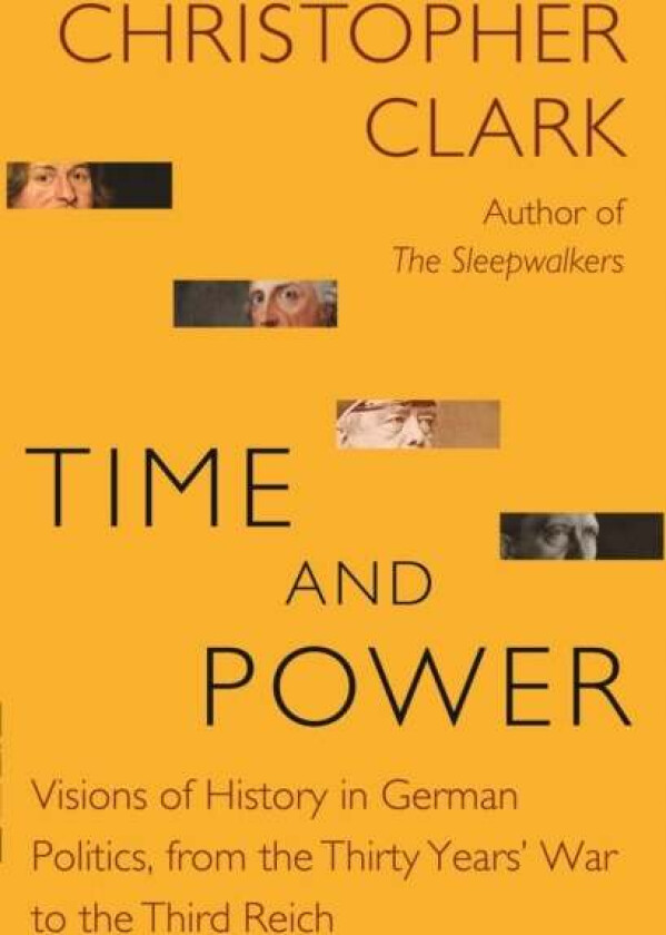 Time and Power av Christopher Clark