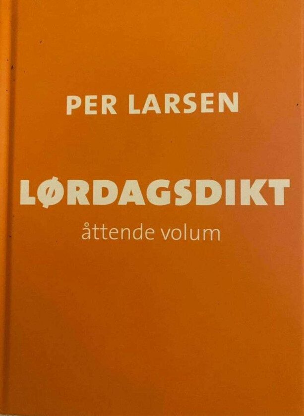 Lørdagsdikt av Per Larsen