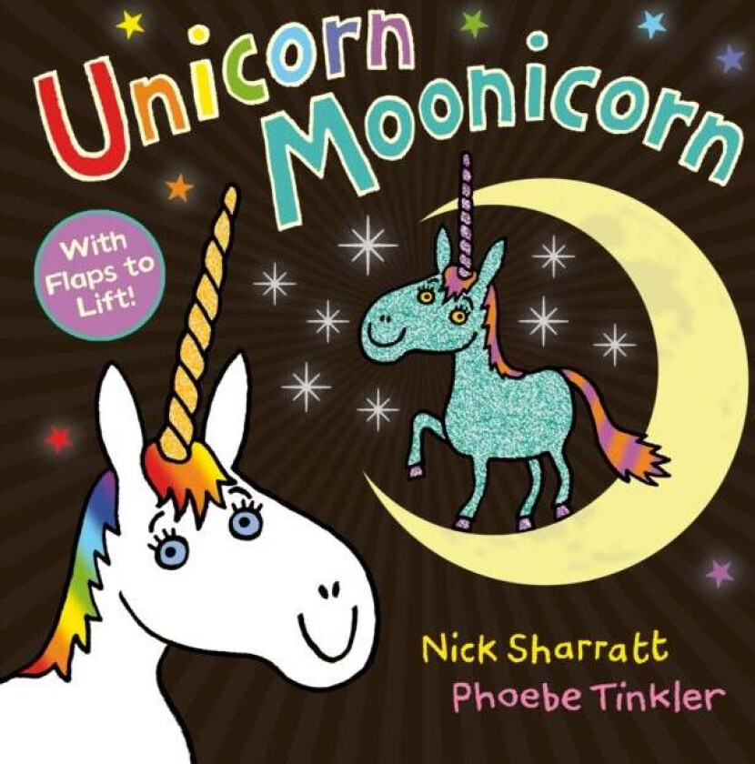 Unicorn Moonicorn av Nick Sharratt, Phoebe Tinkler