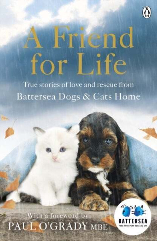 A Friend for Life av Battersea Dogs & Cats Home