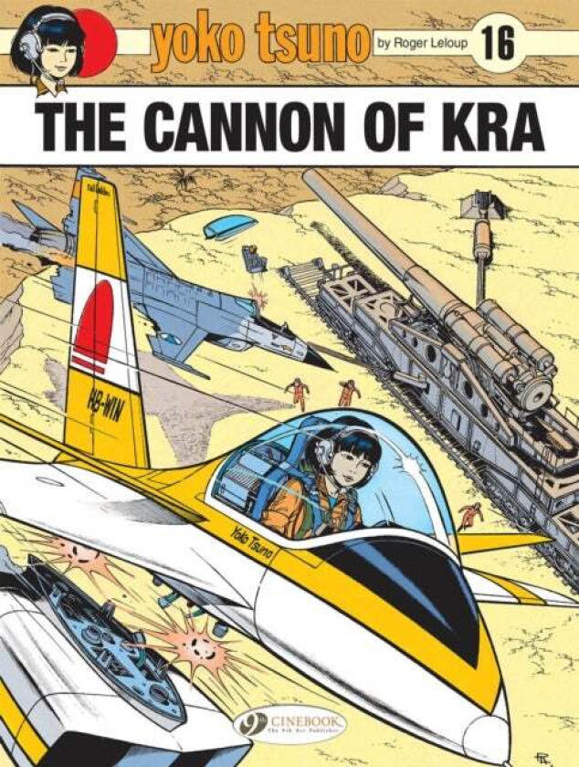 Yoko Tsuno Vol. 16: The Cannon Of Kra av Roger Leloup