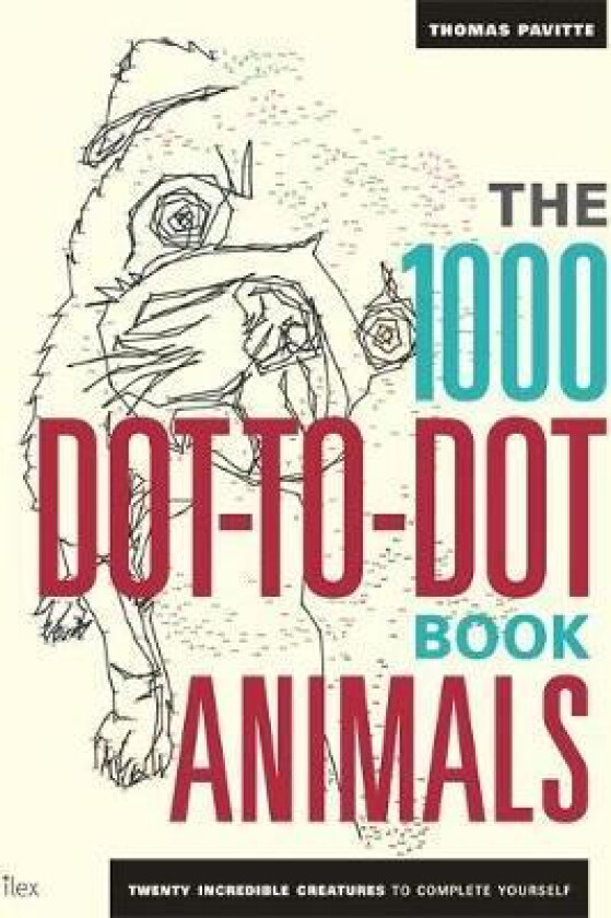 The 1000 Dot-To-Dot Book: Animals av Thomas Pavitte