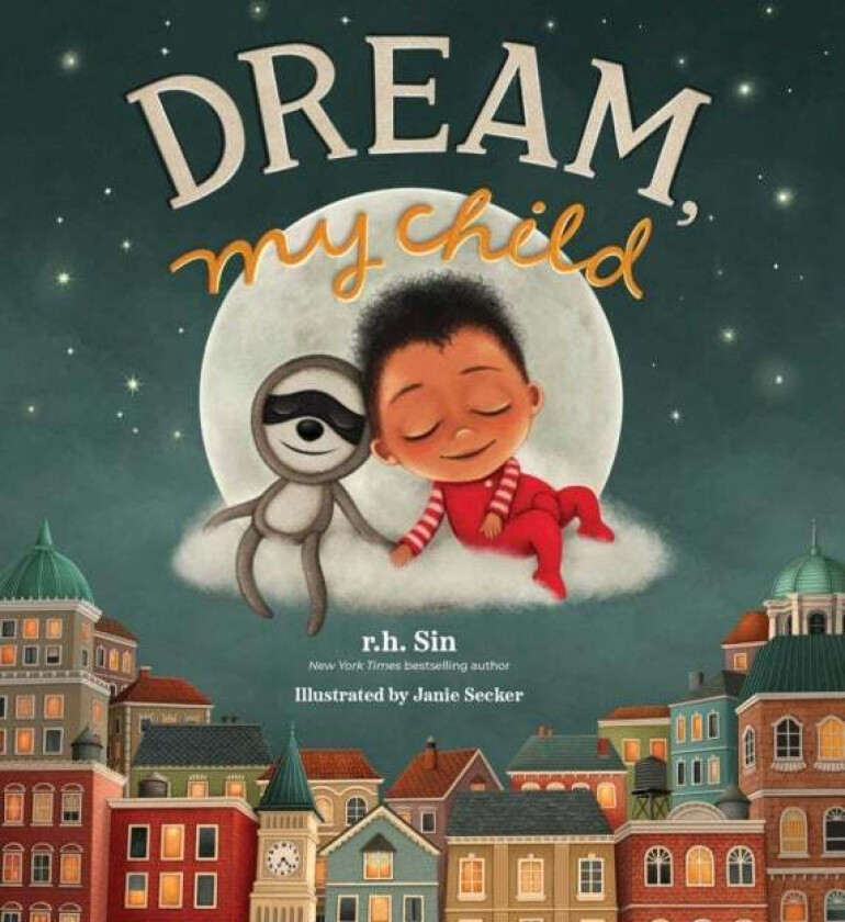 Dream, My Child av r.h. Sin