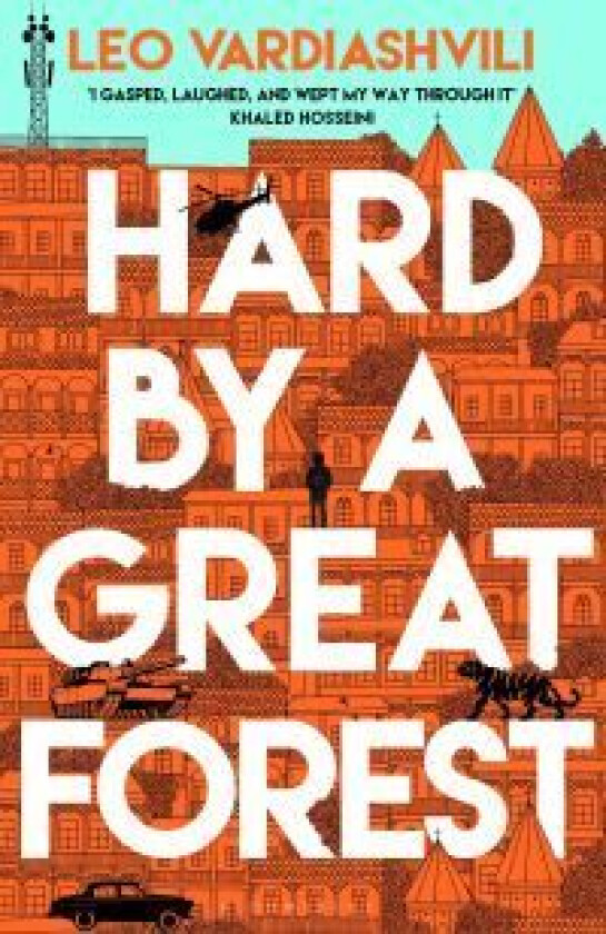 Hard by a Great Forest av Leo Vardiashvili