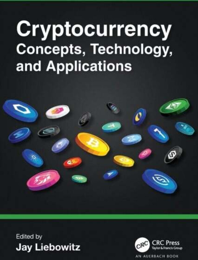 Cryptocurrency Concepts, Technology, and Applications