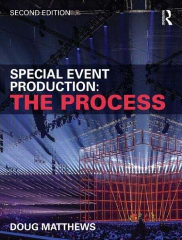 Special Event Production: The Process av Doug (Gear Six Creative Canada) Matthews