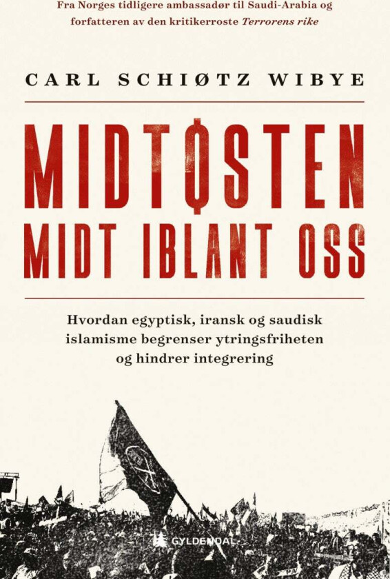 Midtøsten midt iblant oss av Carl Schiøtz Wibye