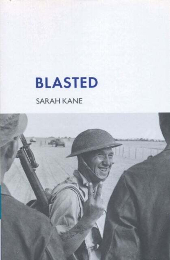 Blasted av Sarah Kane