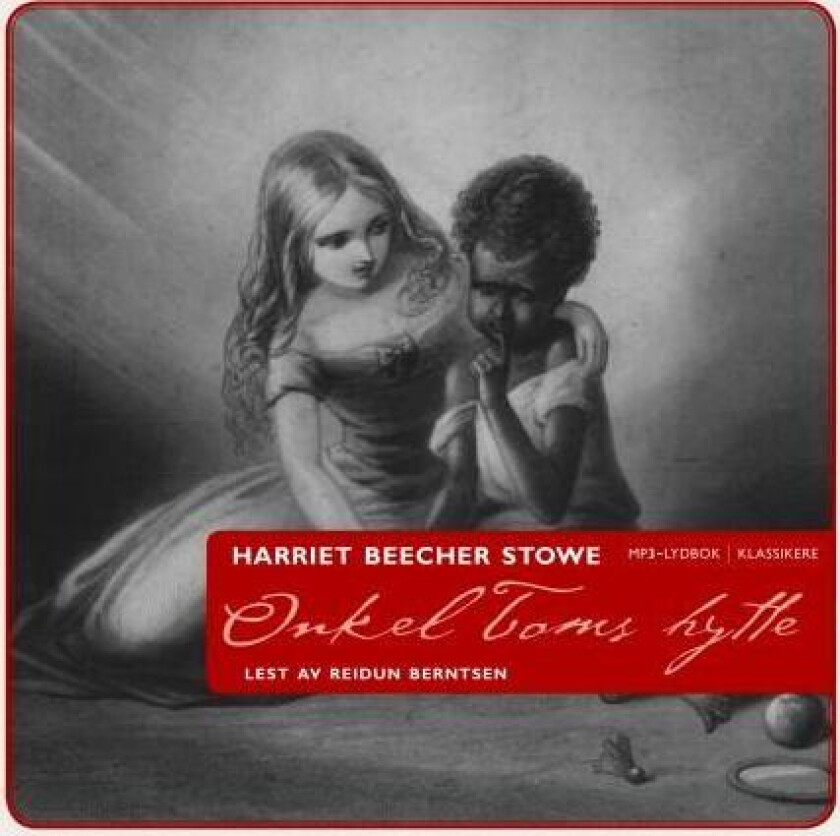 Onkel Toms hytte av Harriet Beecher Stowe