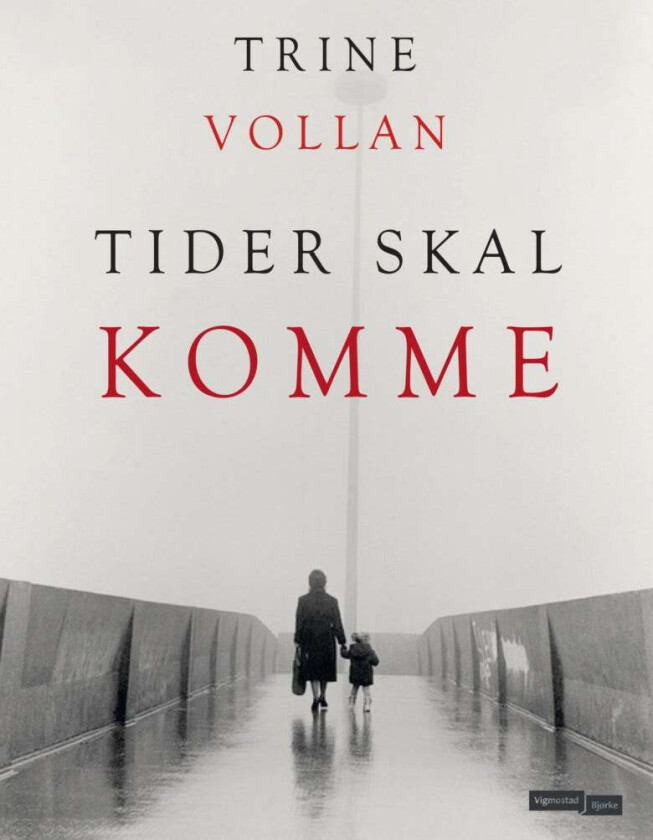 Tider skal komme av Trine Vollan