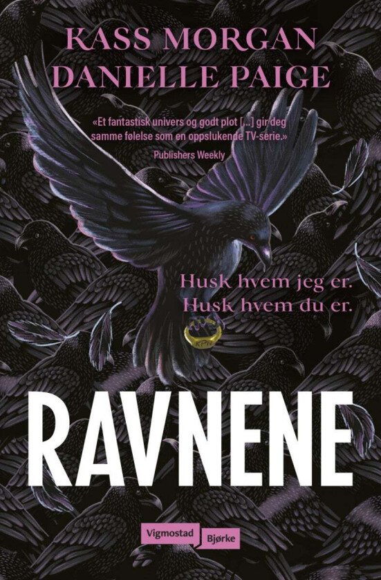 Ravnene av Kass Morgan, Danielle Paige