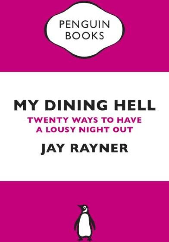 My Dining Hell av Jay Rayner