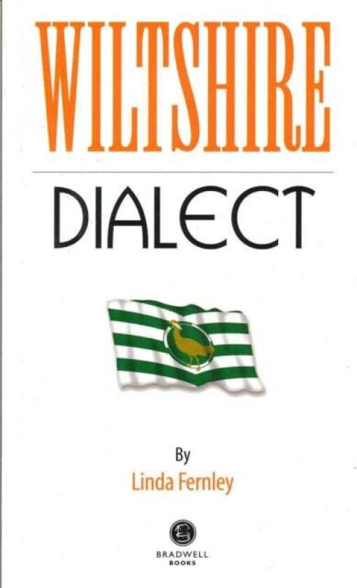 Wiltshire Dialect av Linda Fernely