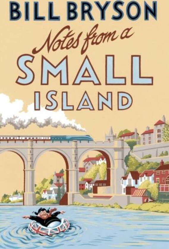 Notes from a small island av Bill Bryson