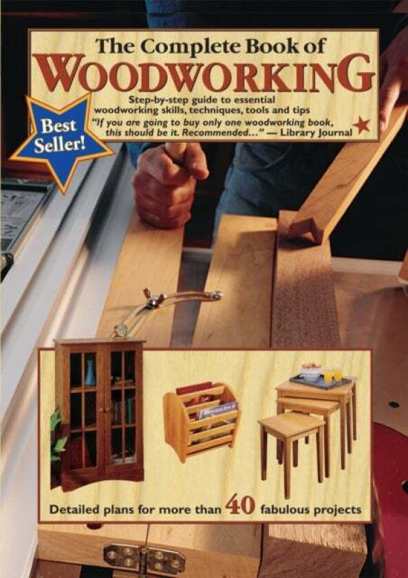 The Complete Book of Woodworking av Tom Carpenter, Mark Johanson