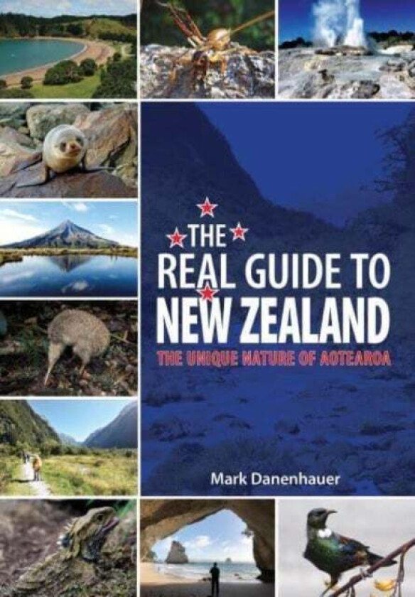 The Real Guide To New Zealand av Mark Danenhauer