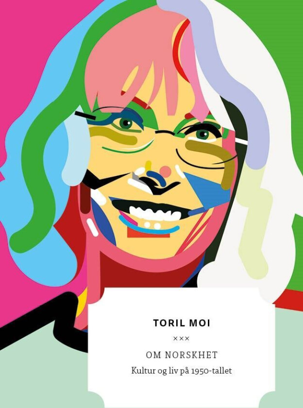 Om norskhet av Toril Moi