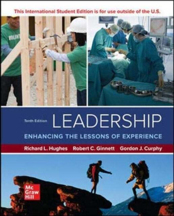 Leadership: Enhancing the Lessons of Experience ISE av Richard Hughes, Robert Ginnett, Gordon Curphy
