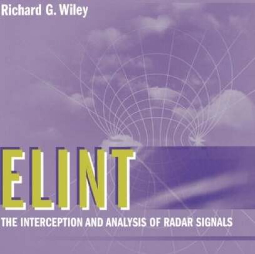 ELINT av Richard G. Wiley