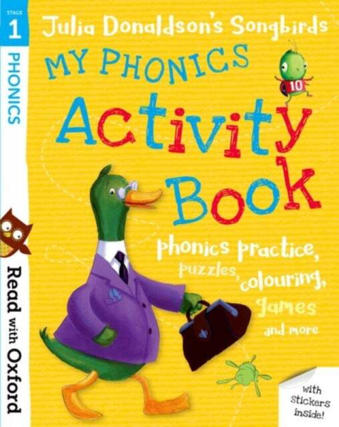 Read with Oxford: Stage 1: Julia Donaldson's Songbirds: My Phonics Activity Book av Julia Donaldson