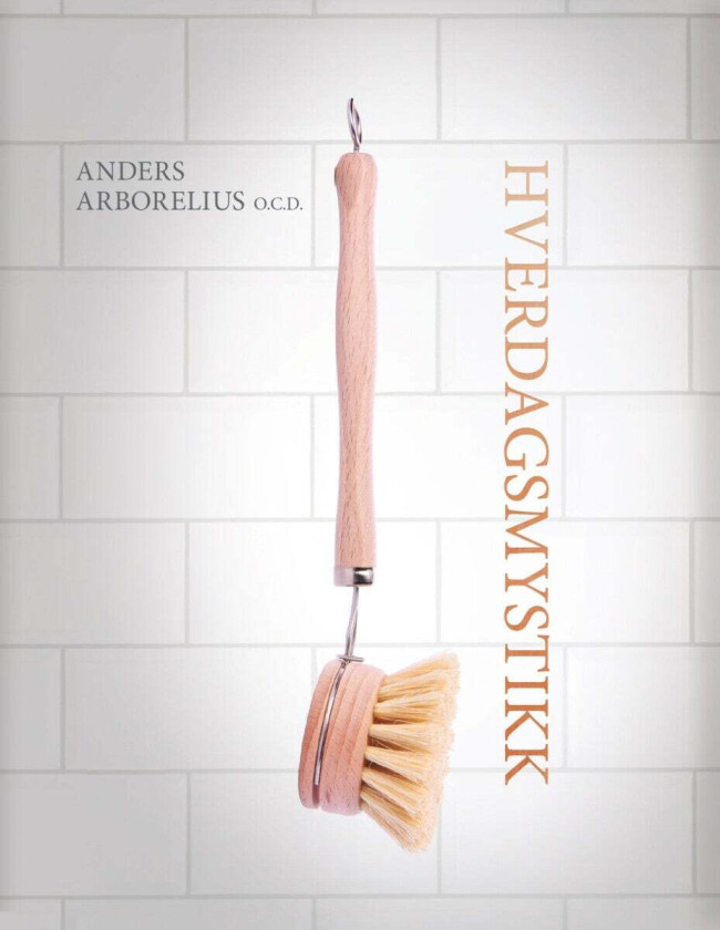 Hverdagsmystikk Av Anders Arborelius