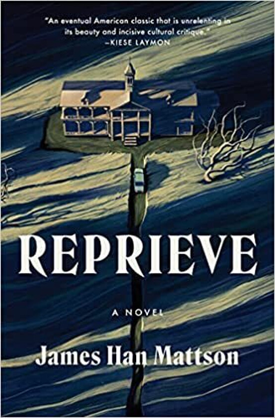 Reprieve av James Han Mattson