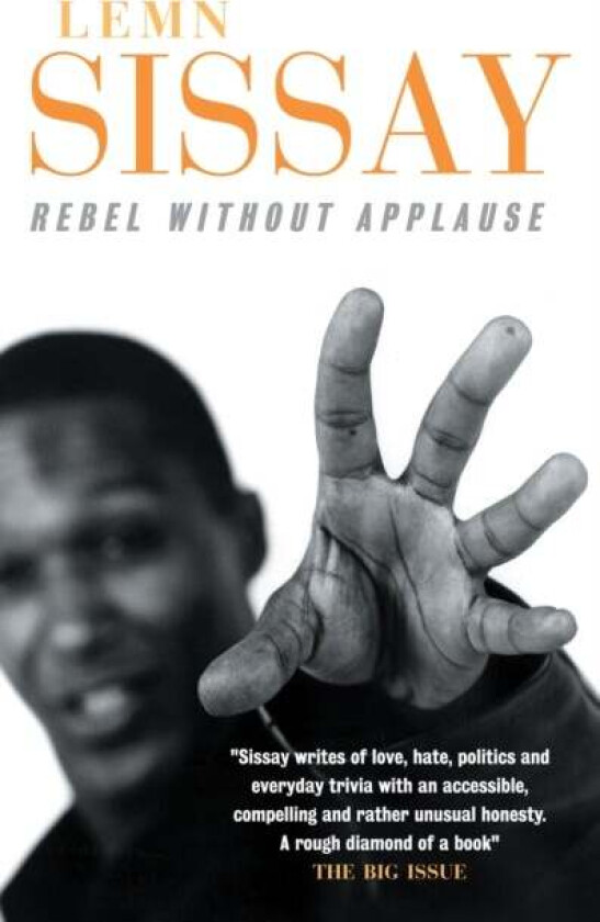 Rebel Without Applause av Lemn Sissay
