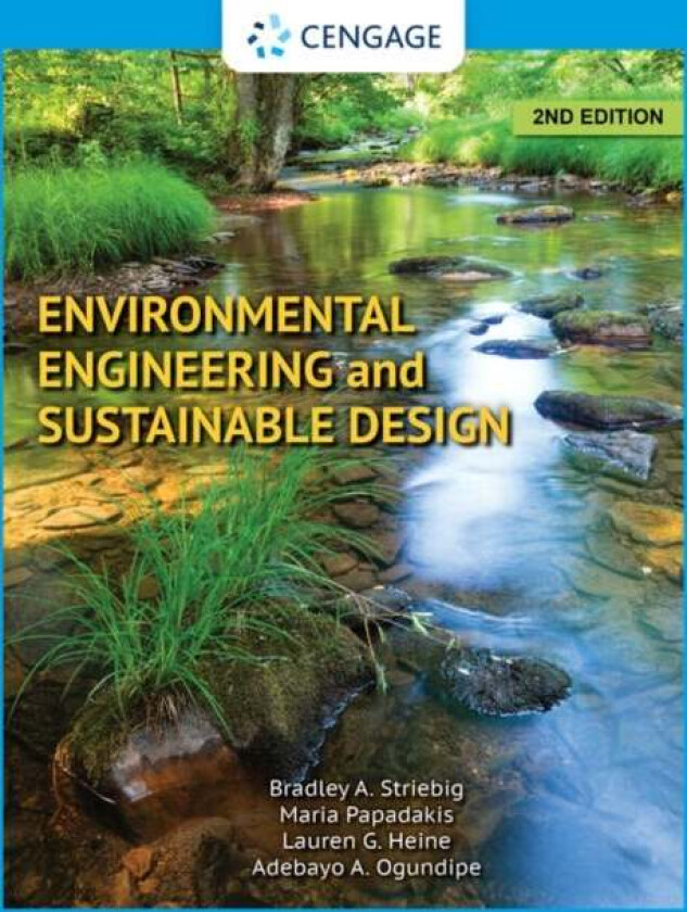Environmental Engineering and Sustainable Design av Lauren (Clean Production Action) Heine, Bradley (James Madison University) Striebig, Maria (James