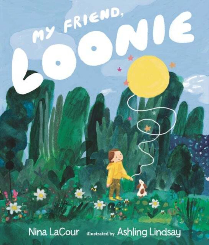My Friend, Loonie av Nina LaCour