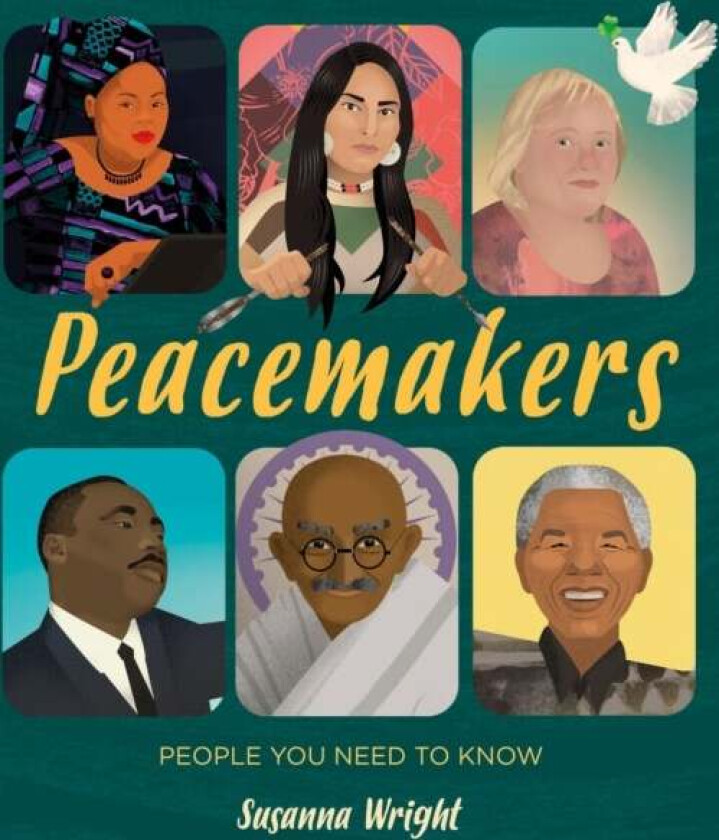 People You Need To Know: Peacemakers av Susanna Wright