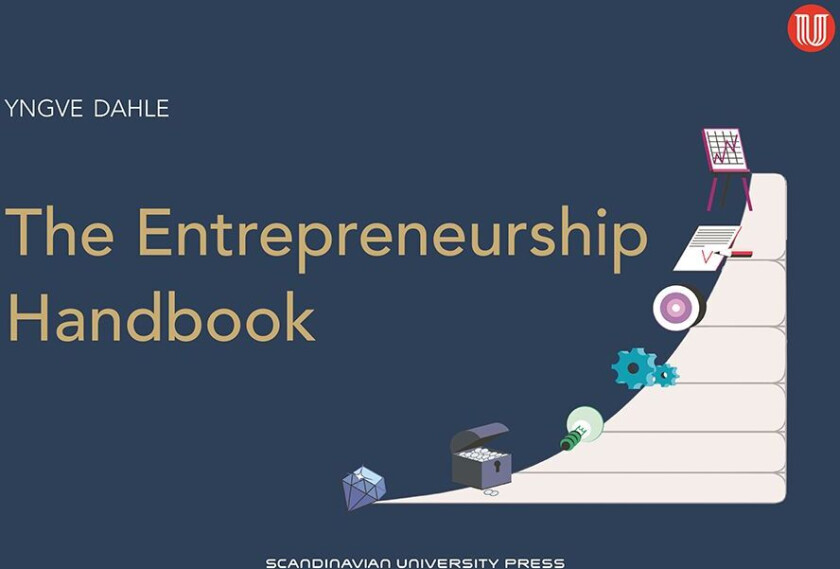 The entrepreneurship handbook av Yngve Dahle