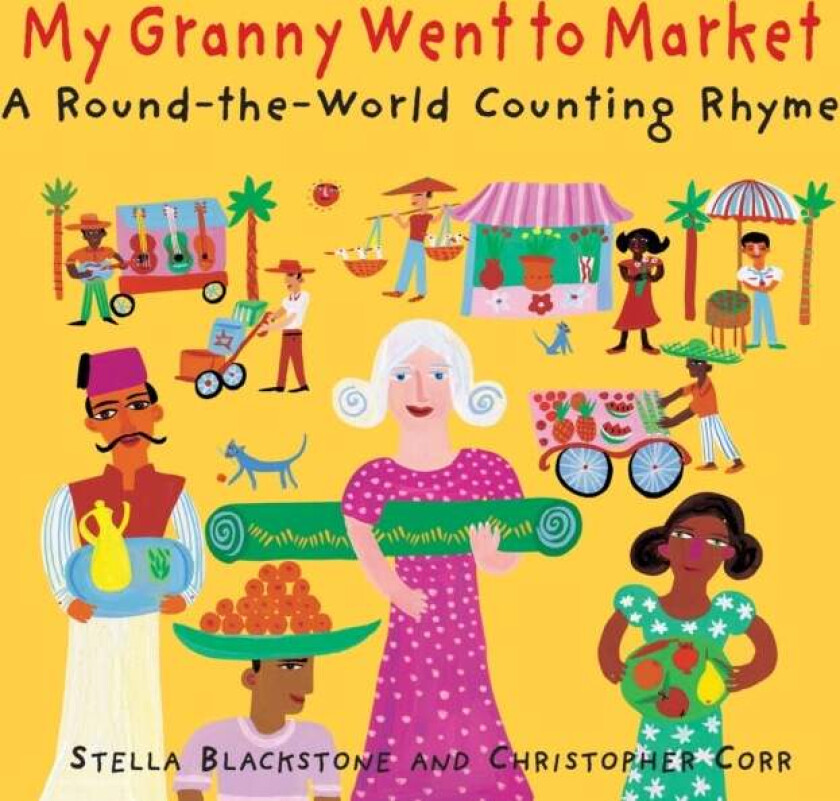 My Granny went to Market av Stella Blackstone