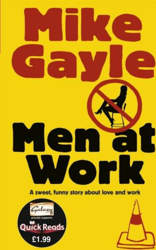 Men at Work - Quick Read av Mike Gayle