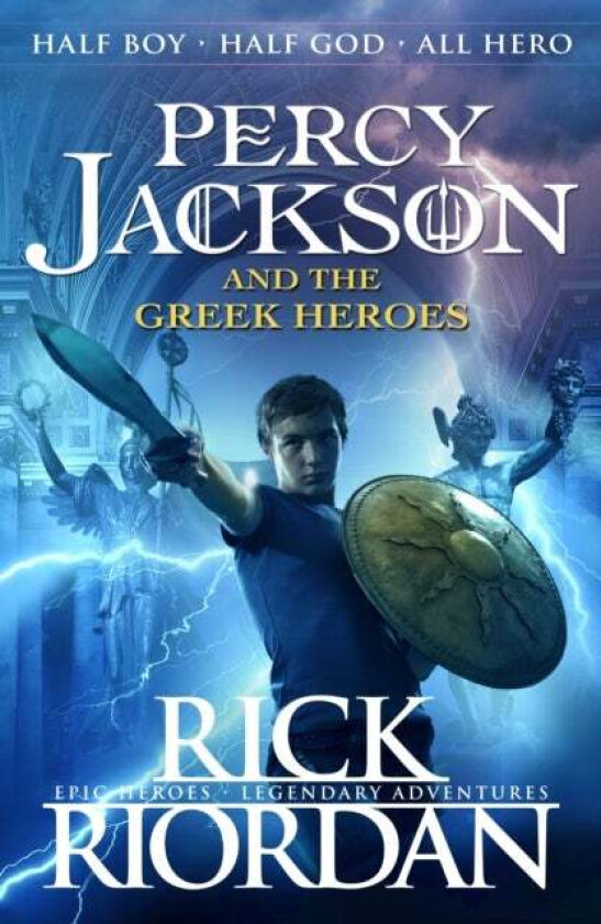 Percy Jackson and the Greek Heroes av Rick Riordan