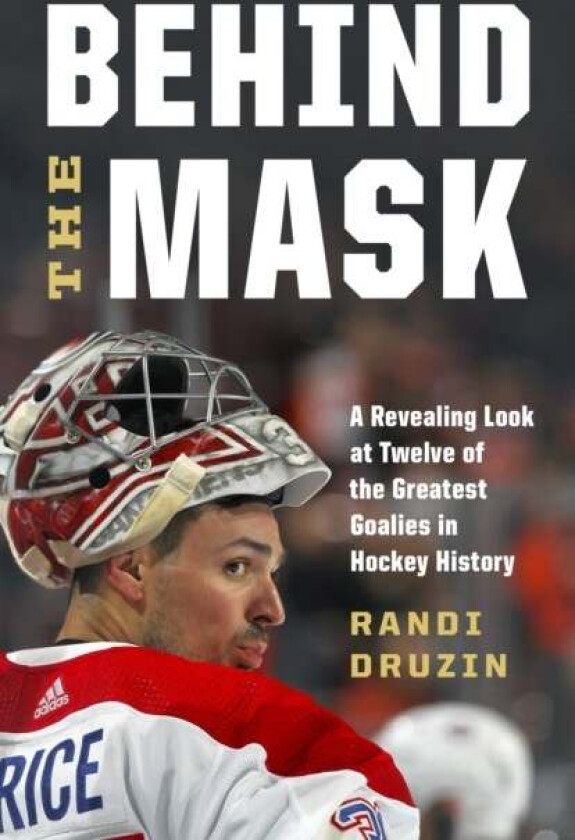 Behind the Mask av Randi Druzin