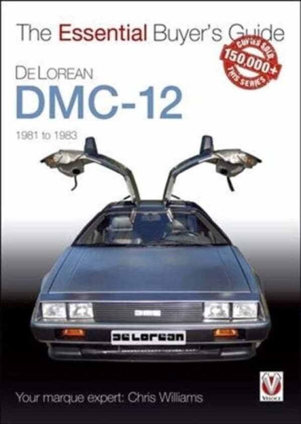 DeLorean DMC-12 1981 to 1983 av Chris Williams