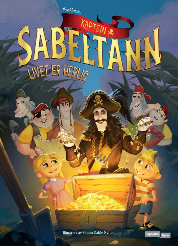 Kaptein Sabeltann - Livet er herlig av Terje Formoe