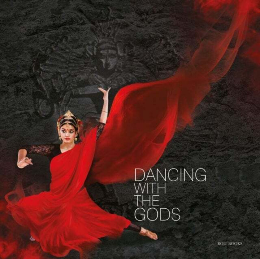 Dancing With The Gods av Monidipa Mukherjee, Sutapa Sengupta