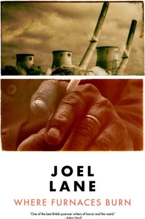 Where Furnaces Burn av Joel Lane