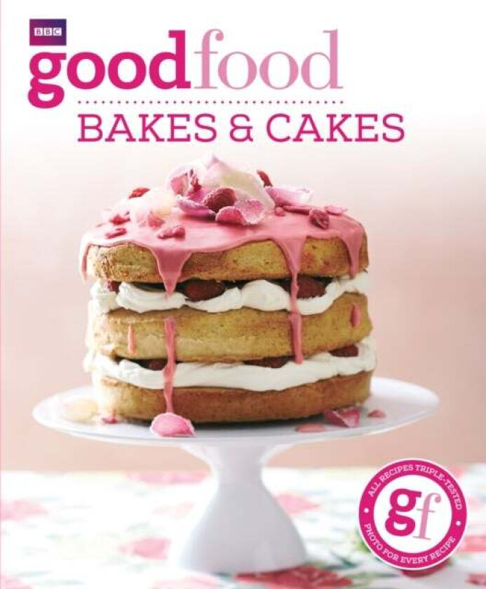 Good Food: Bakes & Cakes av Good Food Guides