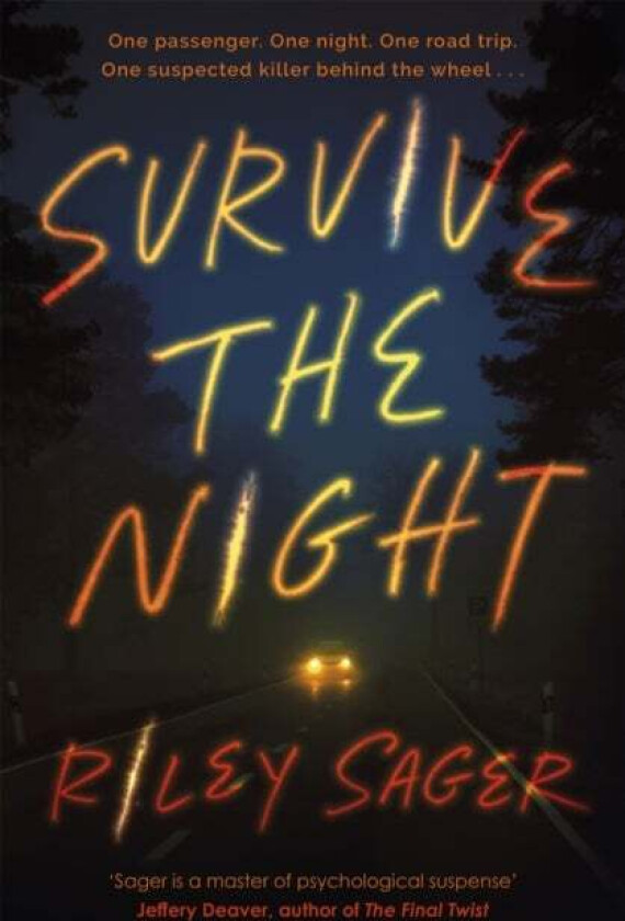 Survive the Night av Riley Sager