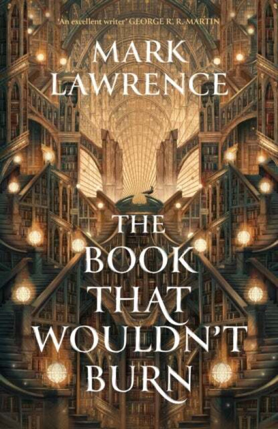 The Book That Wouldn&#039;t Burn av Mark Lawrence