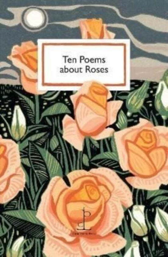 Ten Poems about Roses av Various authors