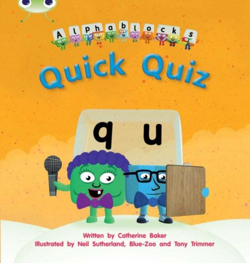 Bug Club Phonics Fiction Reception Phase 3 Set 07 Alphablocks Quick Quiz av Catherine Baker