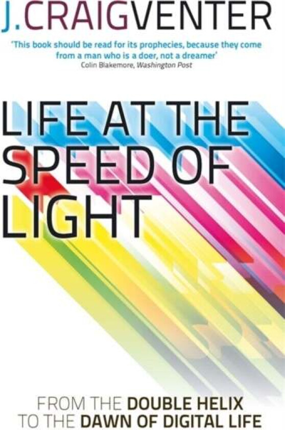 Life at the Speed of Light av J. Craig Venter