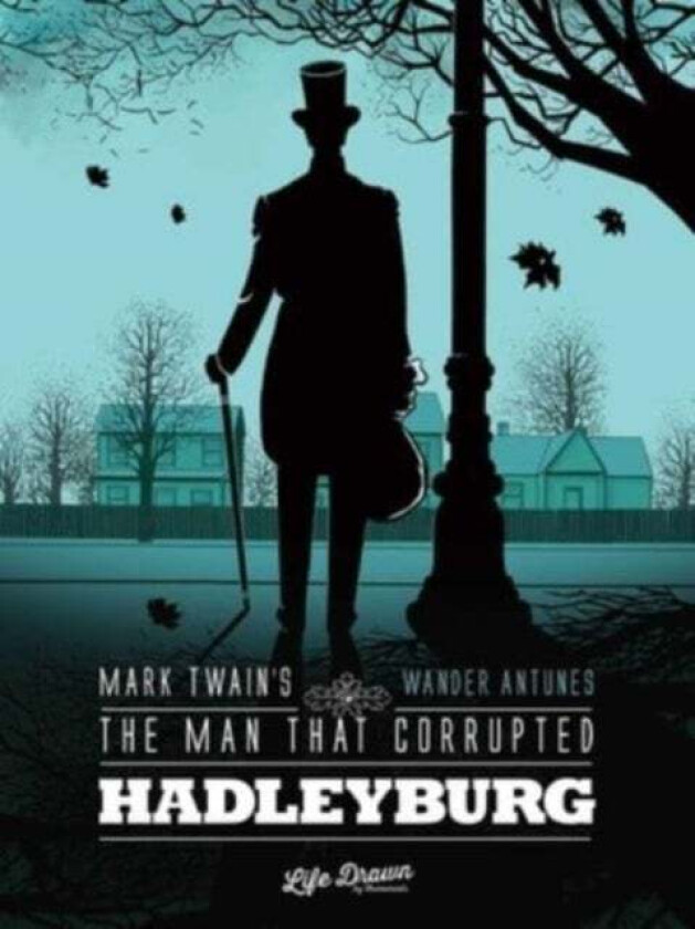 Mark Twain&#039;s The Man That Corrupted Hadleyburg av Mark Twain