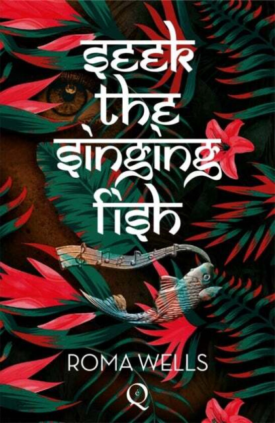 Seek The Singing Fish av Roma Wells