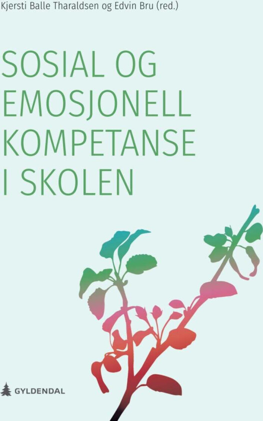 Sosial og emosjonell kompetanse i skolen